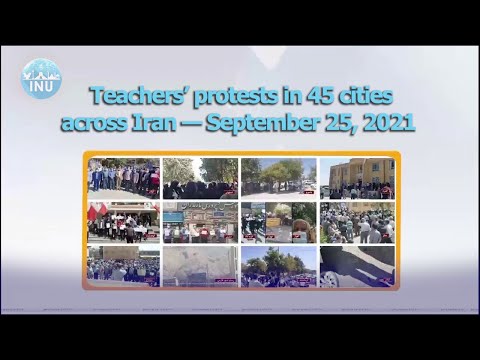 Teachers Rally in 45 cities across Iran; September 25, 2021